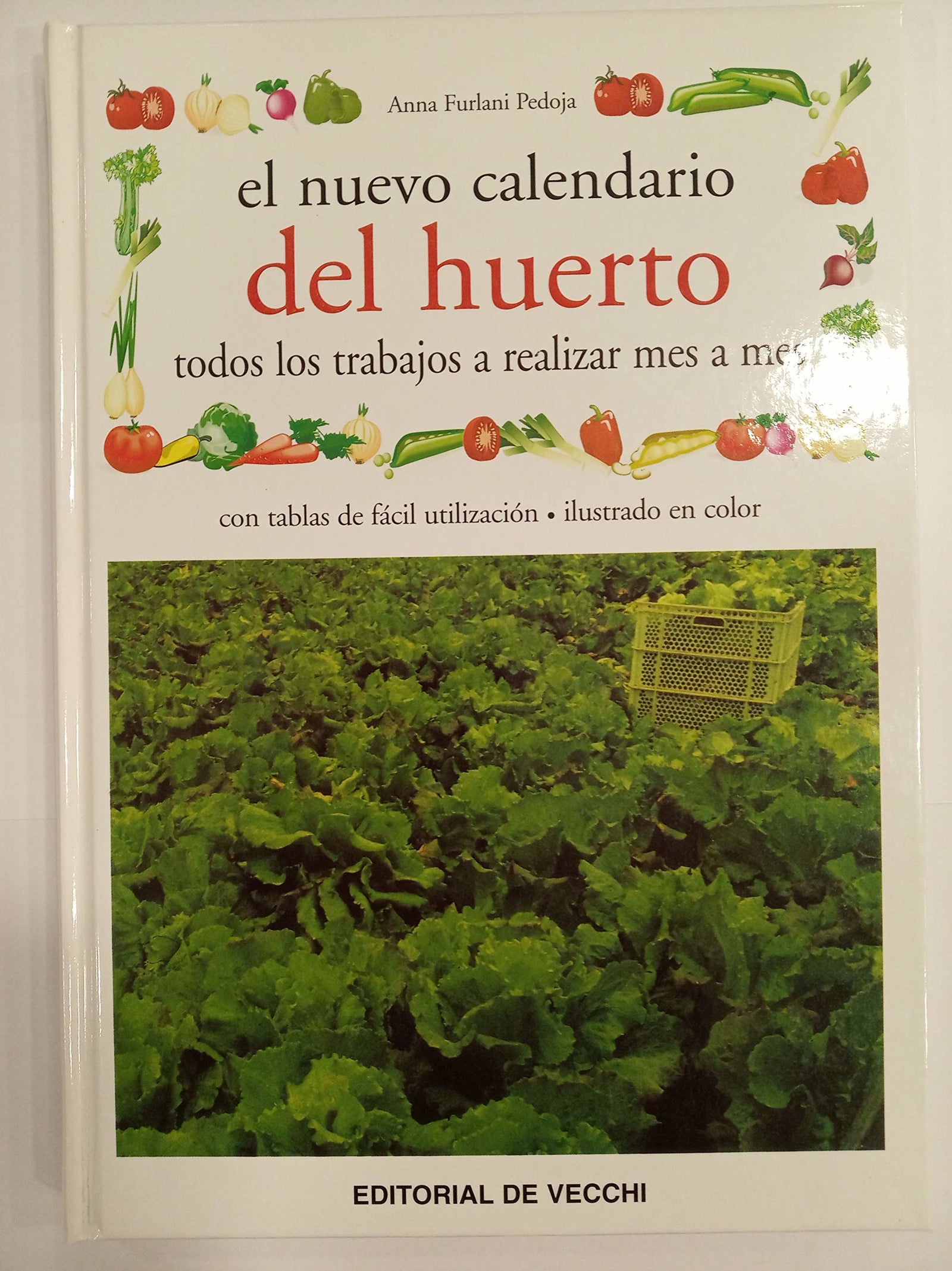 Nuevo calendario del huerto, el (Agricultura Y Horticultura)