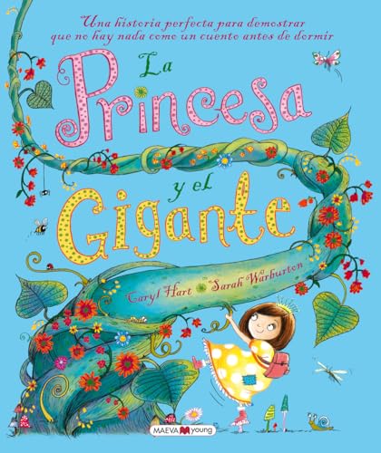 La princesa y el gigante: Una historia perfecta para demostrar que no hay nada como un cuento antes de dormir (Álbumes ilustrados)