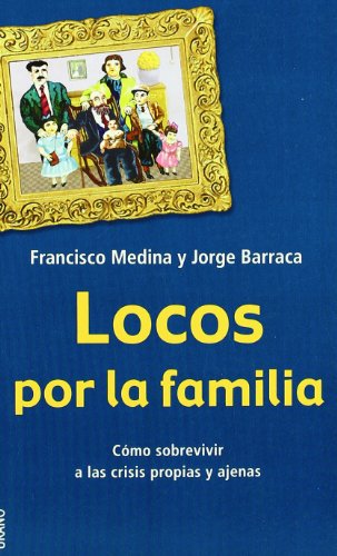 Locos por la familia (Crecimiento personal)