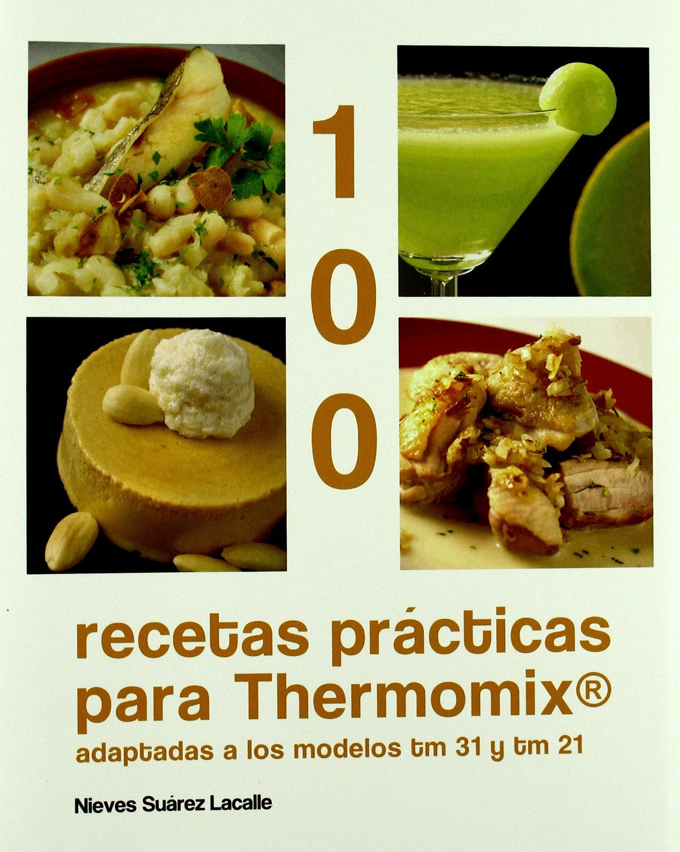 100 RECETAS PRACTICAS PARA THERMOMIX-RUSTICA (ADAPT.TM31 TM2 (MEMENTO)