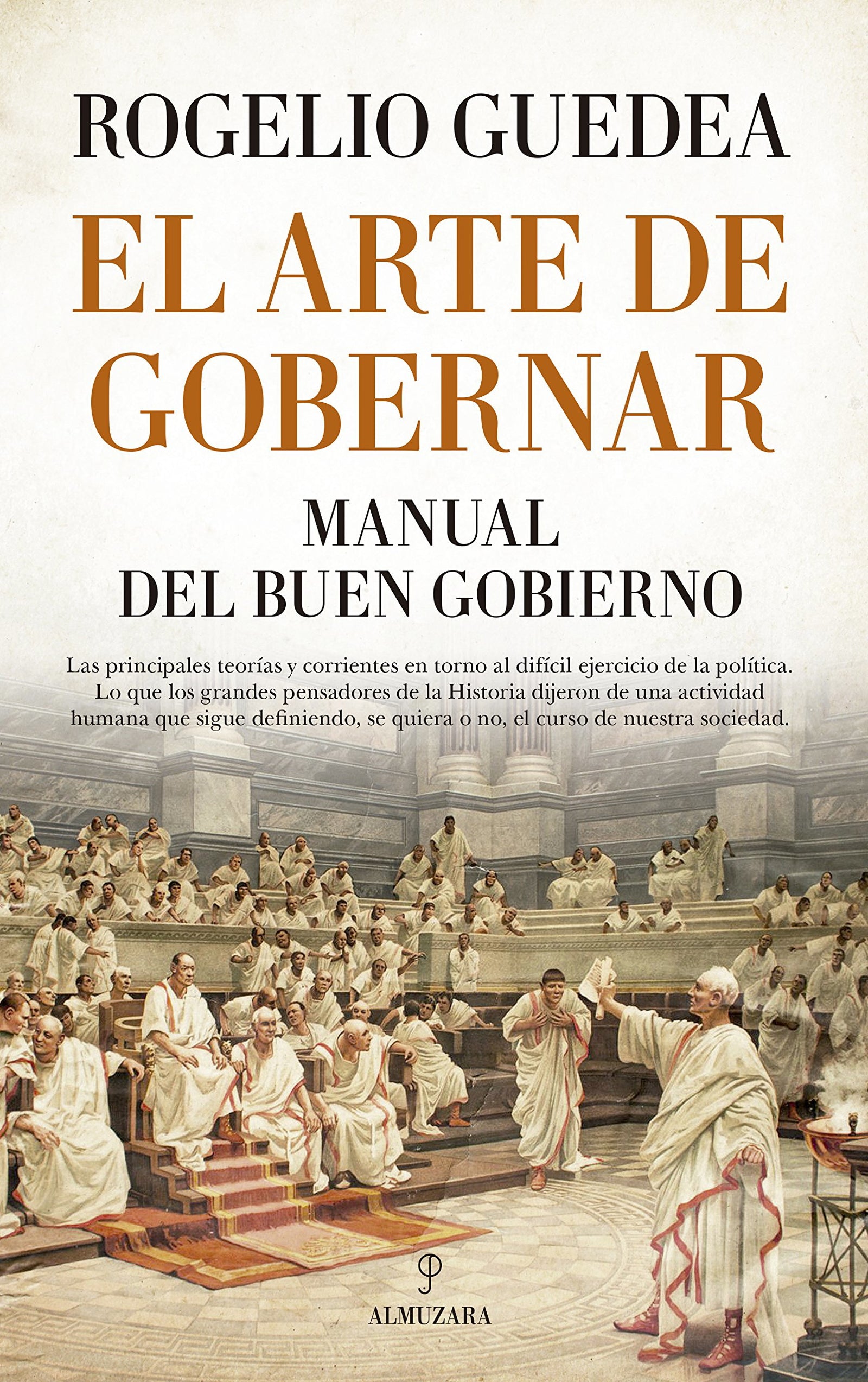 El arte de gobernar. Manual del buen gobierno (Pensamiento político)