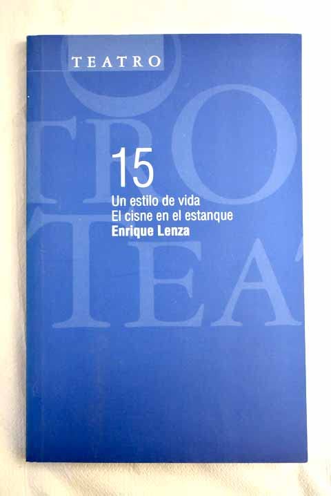Un estilo de vida: El cisne en el estanque