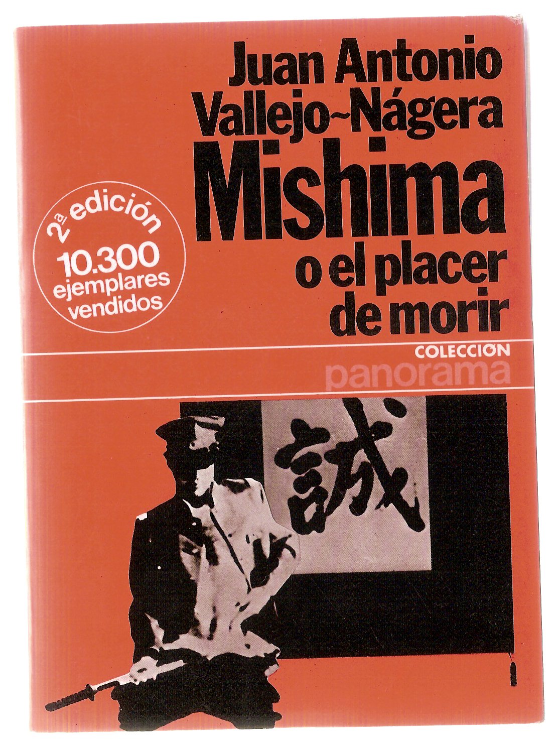 Mishima o el placer de morir (Colección Panorama)