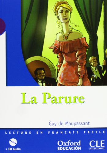 La parure. Lecture + CD-Audio (Mise En Scène)