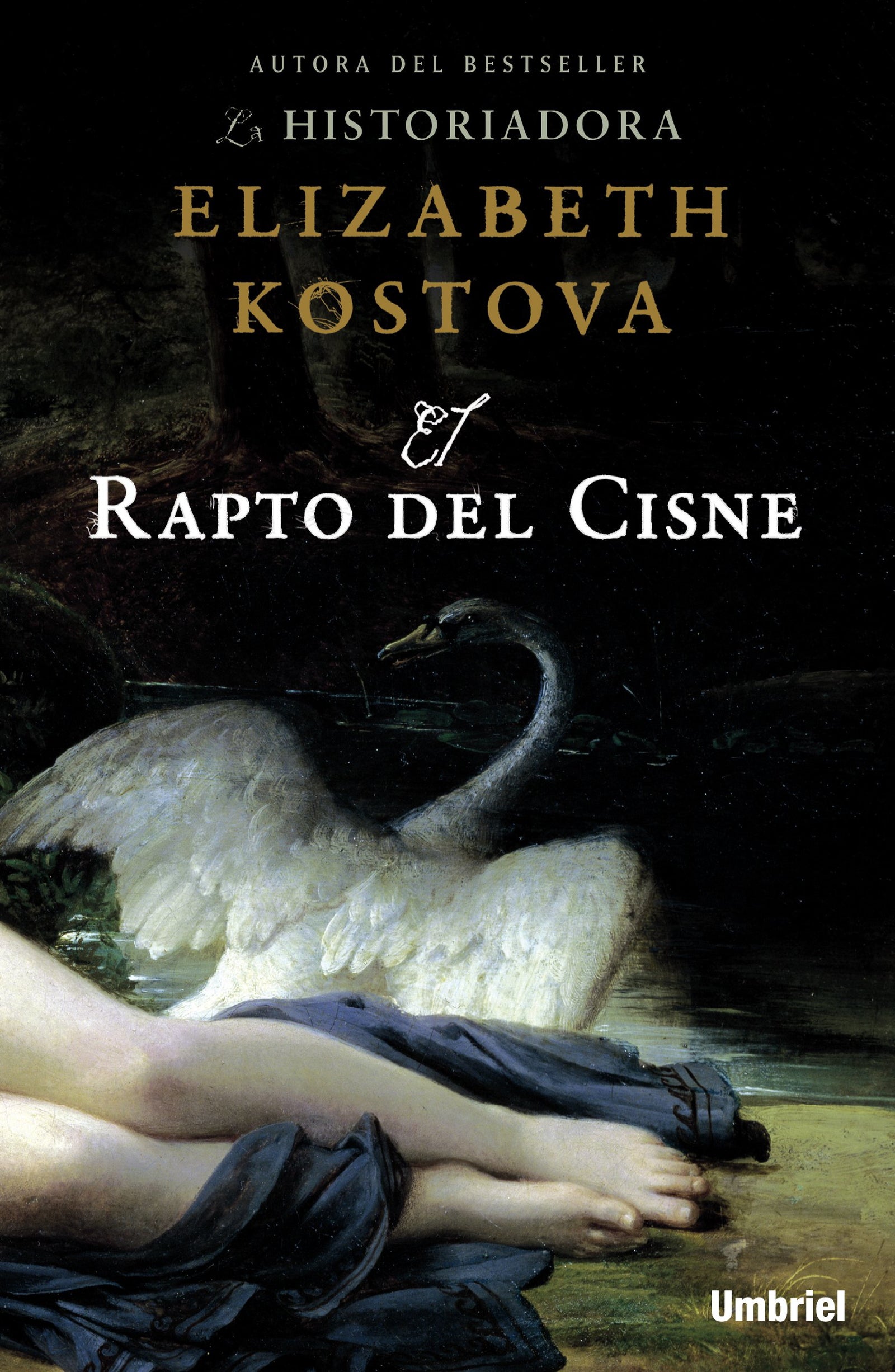 El rapto del cisne (Umbriel narrativa)