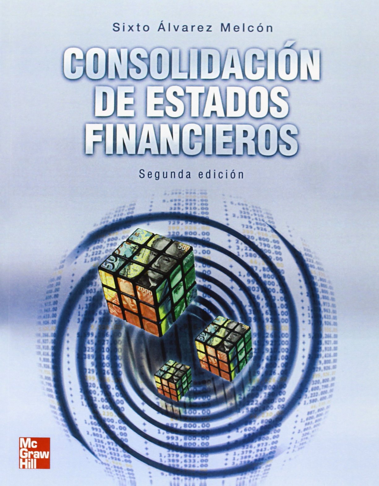 Consolidación de estados financieros. 2.ª ed. (SIN COLECCION)