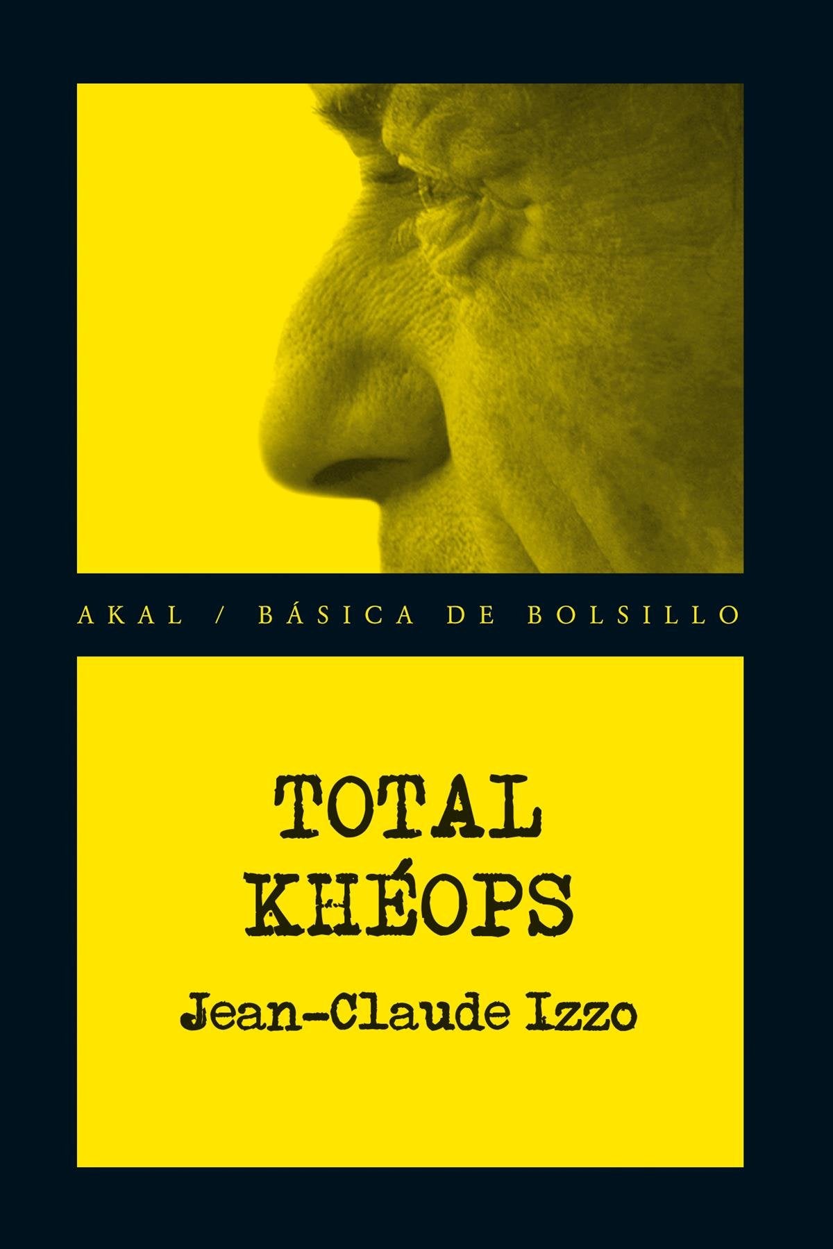 Total Khéops (Básica de Bolsillo - Serie Novela Negra)