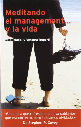 Meditando El Management Y La Vida (Empresa)