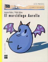 El murciélago Aurelio: 22 (Los piratas)
