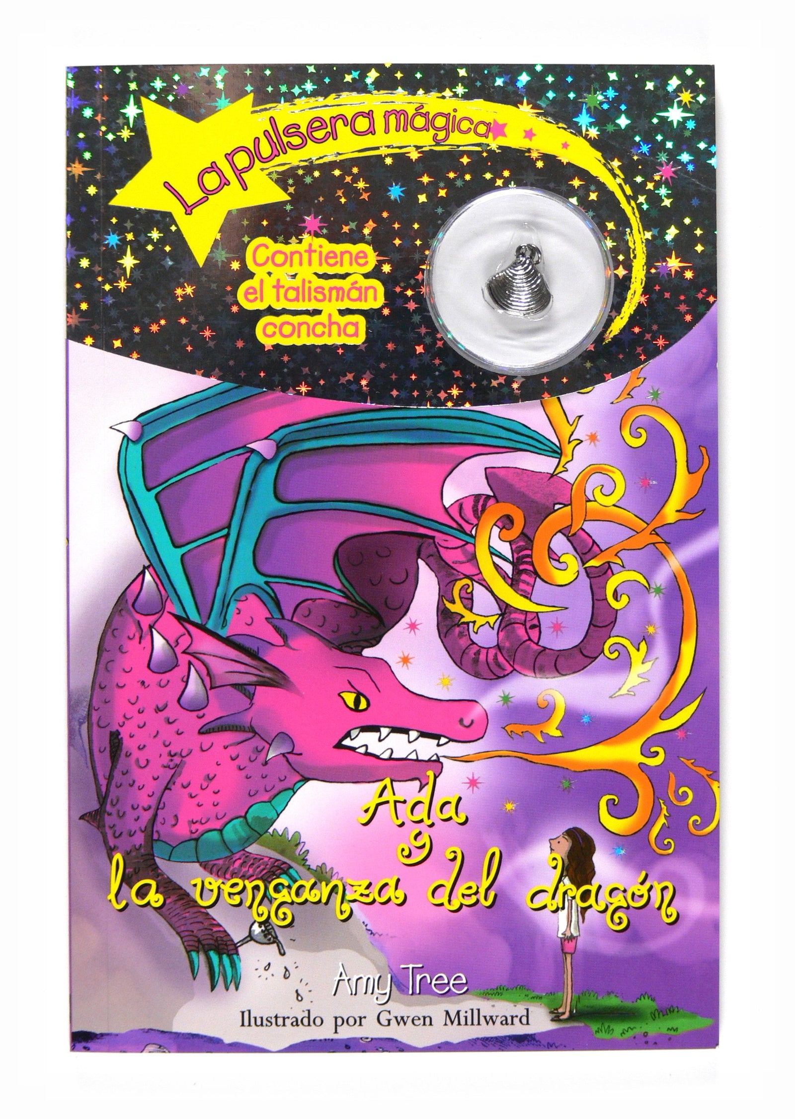 Ada y la venganza del dragón: 3 (La pulsera mágica)
