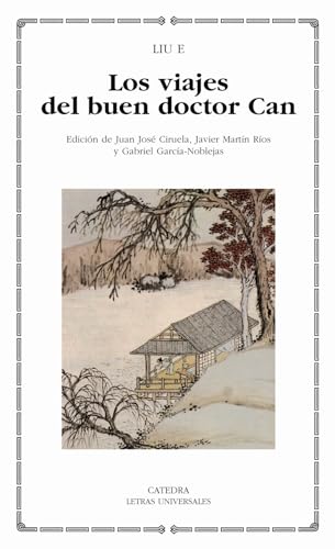 Los viajes del buen doctor Can (Letras Universales)