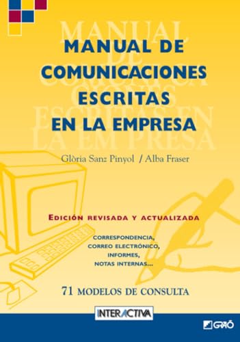 Manual De Comunicaciones Escritas En La Empresa: 72 modelos de consulta: E01 (Didáctica de la lengua y de la literatura)