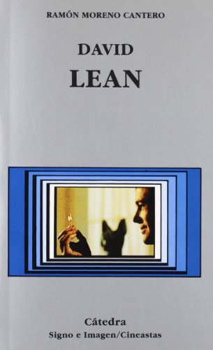 David Lean (Signo e imagen - Signo e imagen. Cineastas)