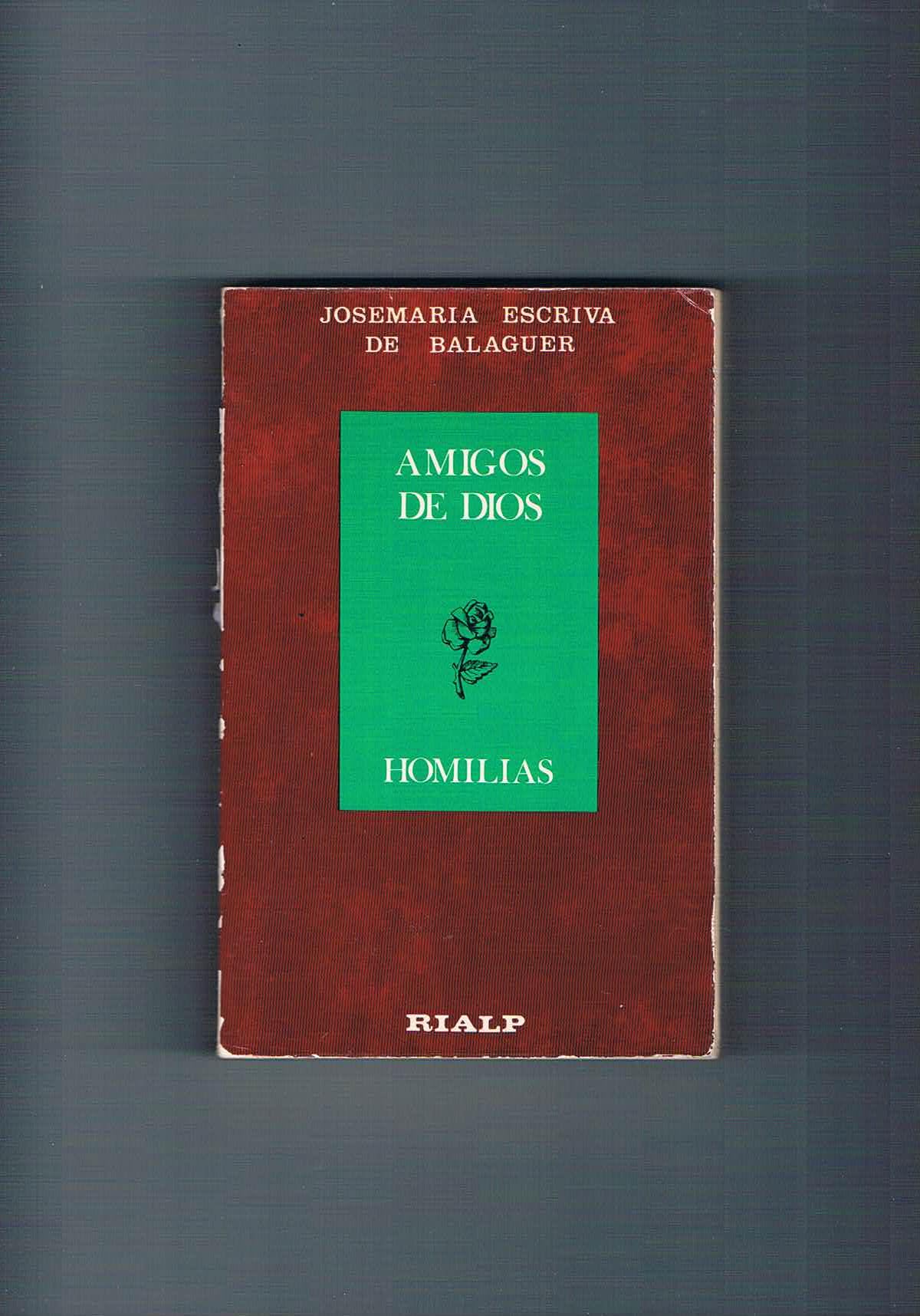 Amigos de dios: homilias (rustica)