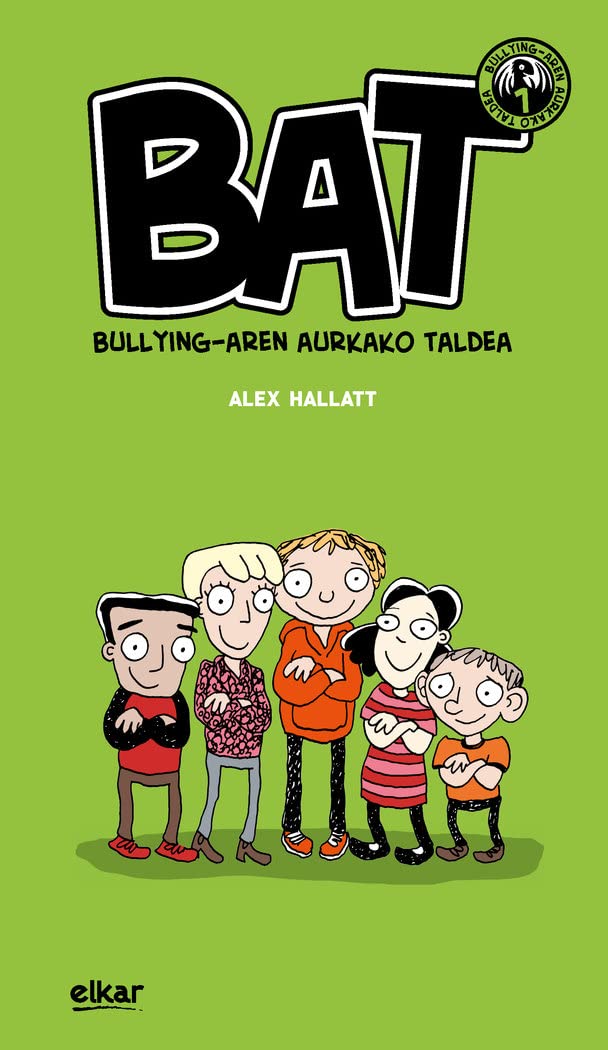 BAT Bullyingaren Aurkako Taldea: 1
