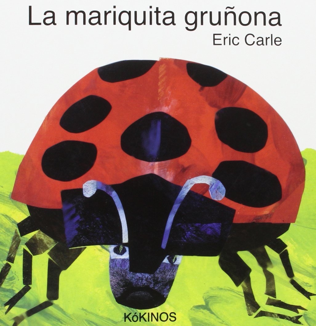 La mariquita gruñona: La mariquita grunona (INFANTIL JUVENIL)