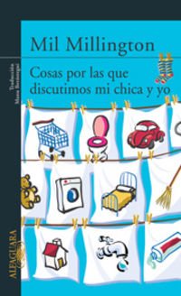 COSAS POR LAS QUE DISCUTIMOS MI CHICA Y YO (SIN COLECCION)
