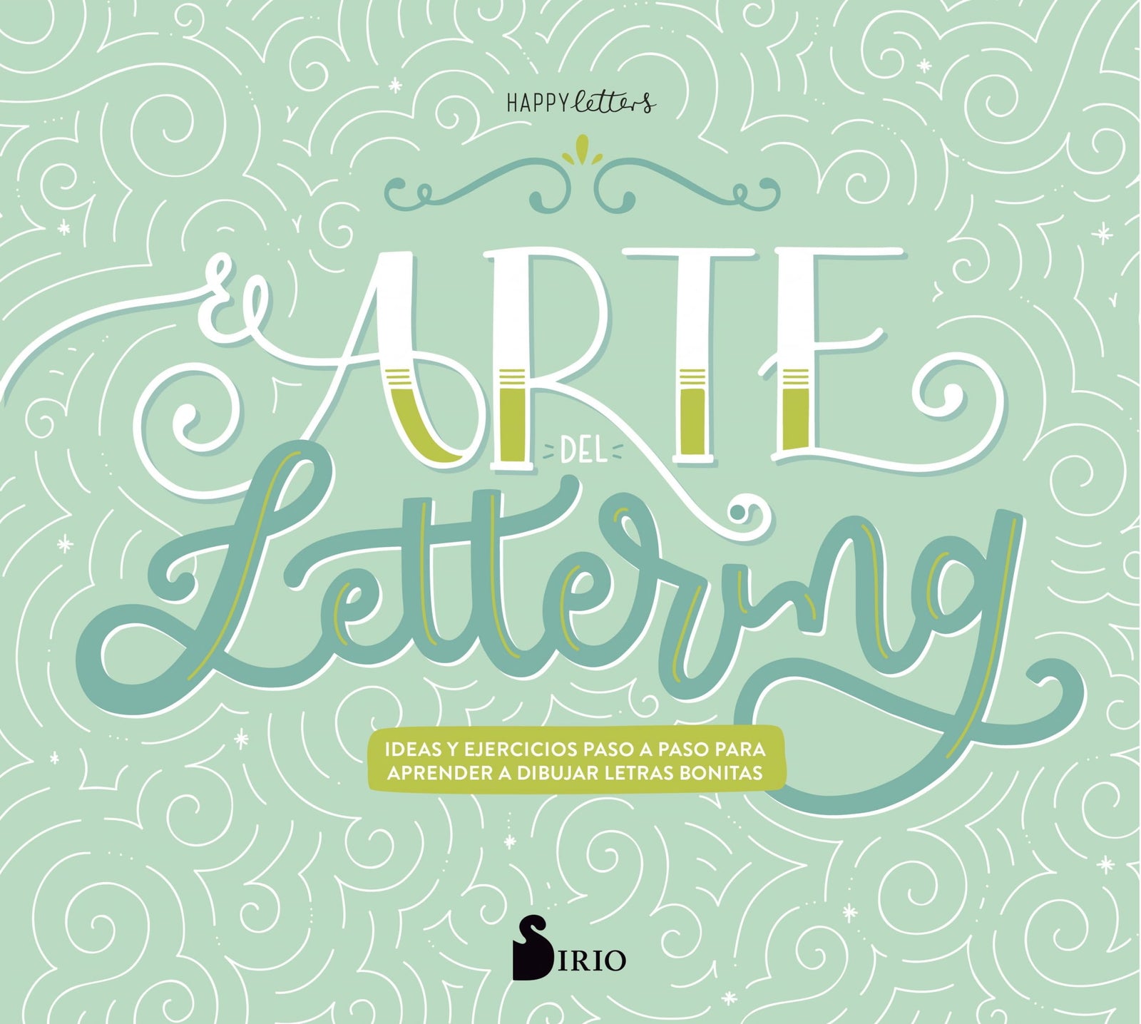 EL ARTE DEL LETTERING (SIRIO)