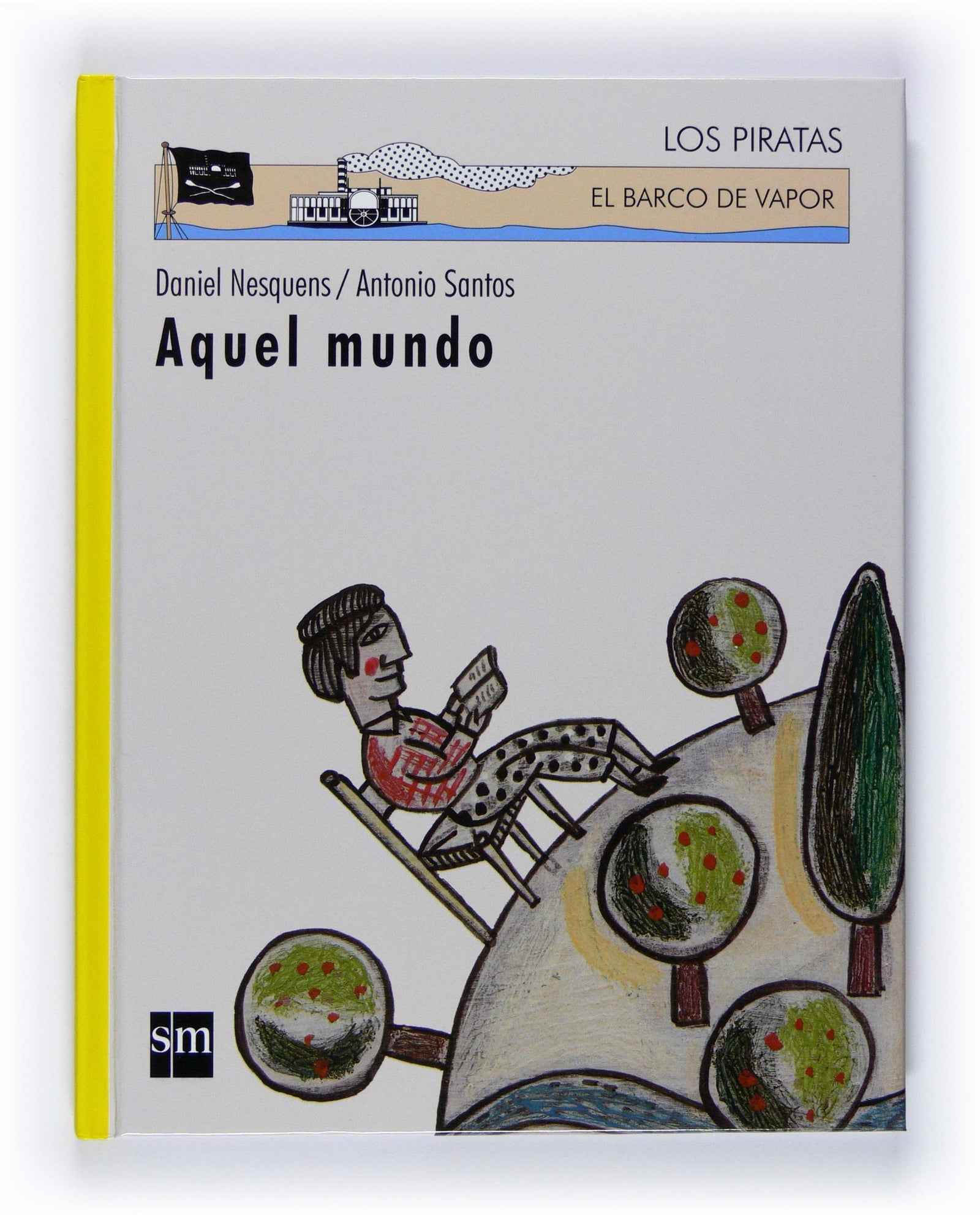 Aquel mundo: 87 (Los piratas)
