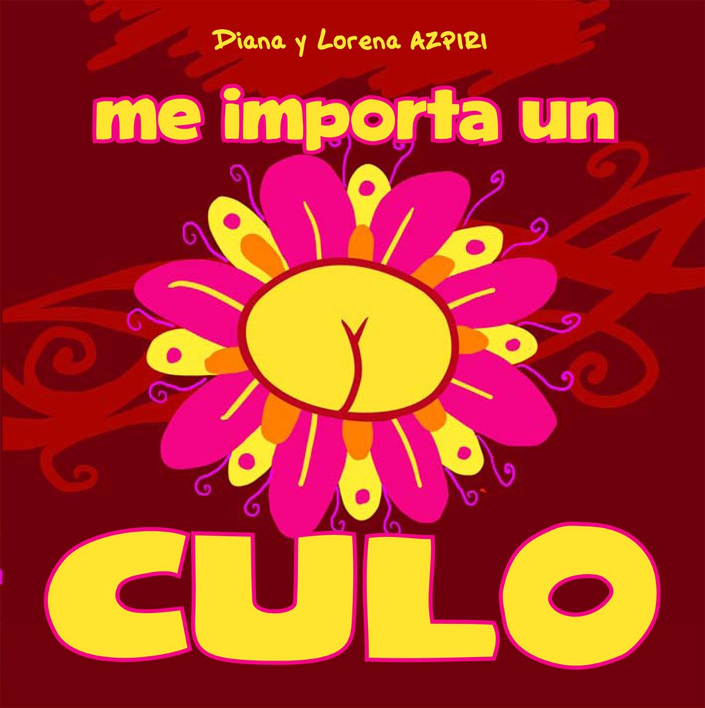 Me importa un culo (Diviértete)
