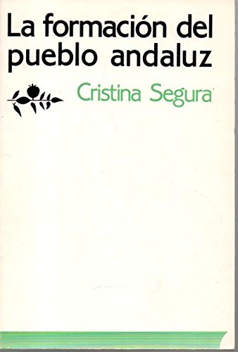 FORMACION DEL PUEBLO ANDALUZ (BIBLIOTECA ESTUDIOS CRITICOS)
