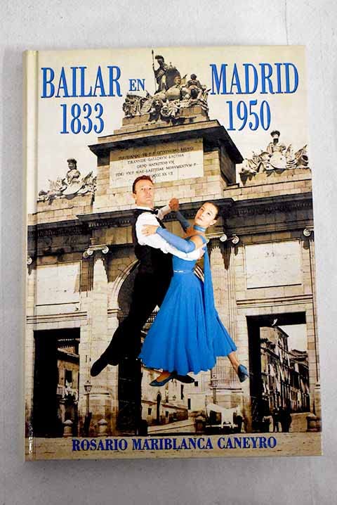 Bailar en Madrid, 1833-1950