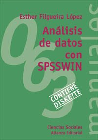 Análisis de datos con SPSSWIN (El Libro Universitario - Manuales)