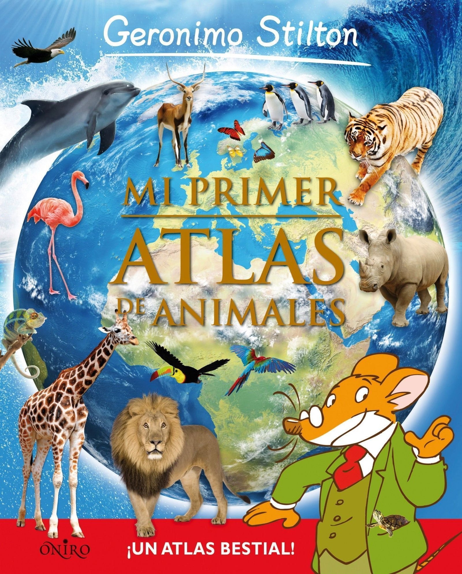 Mi primer Atlas de animales (Geronimo Stilton)