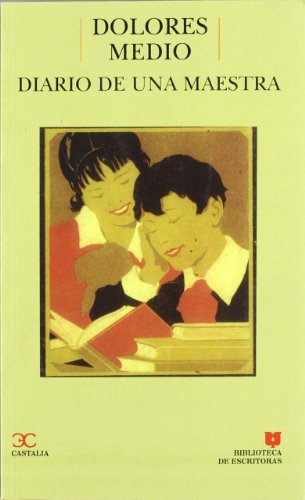 Diario de una maestra .: 36 (BIBLIOTECA DE ESCRITORAS. B/E.)