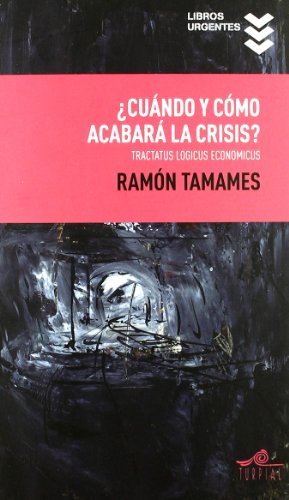 Cuando Y Como Acabara La Crisis (Libros Urgentes)