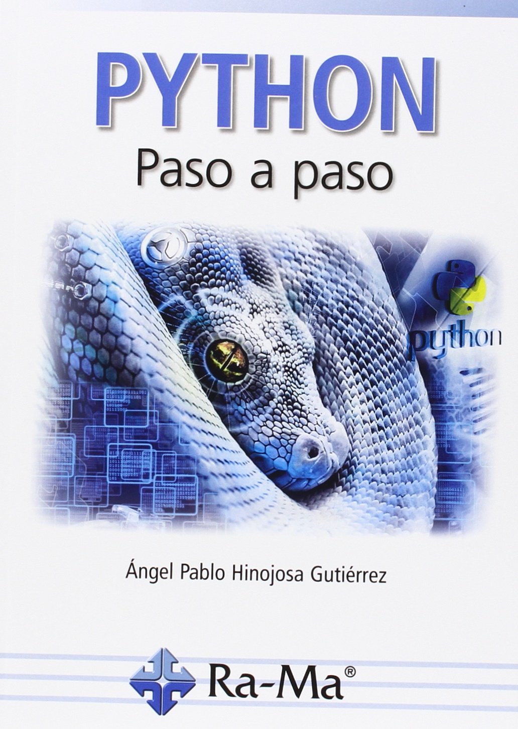 Phyton. Paso A Paso (INFORMATICA GENERAL)