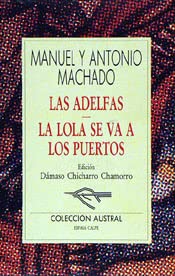 Adelfas, las;la lola se va a los puertos
