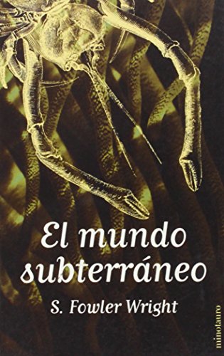 El mundo subterráneo: 10 (Minotauro Bolsillo Ciencia Ficción)