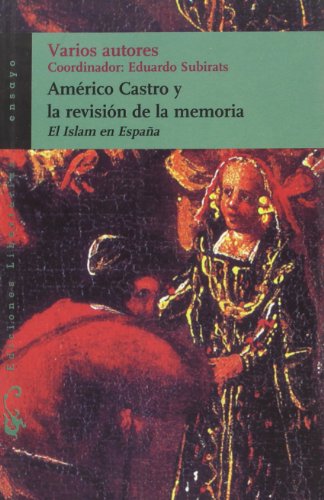 Américo Castro y la revisión de la memoria