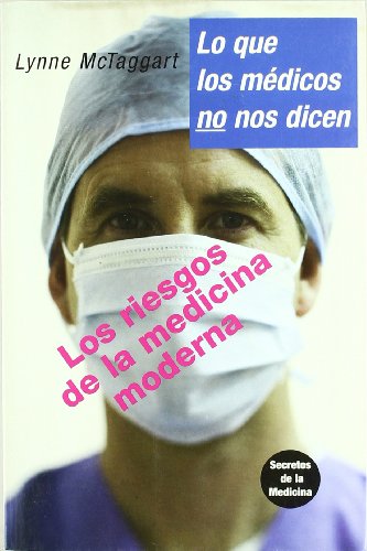 Lo que los medicos no nos dicen