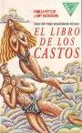 Libro de los castos, el. como vivir prescindiendo del sexo
