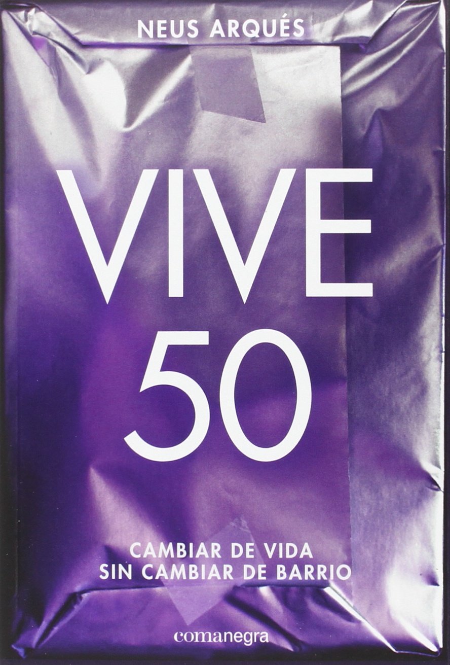 Vive 50: Cambiar de vida sin cambiar de barrio (FONDO)