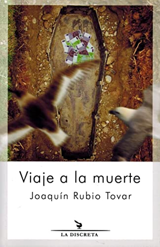 Viaje a la muerte (Prosa Nostra)