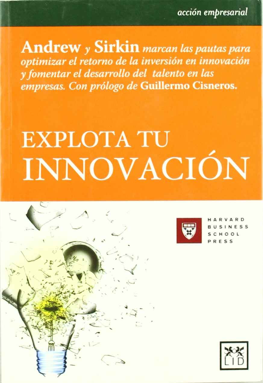 Explota Tu Innovación (Acción Empresarial)
