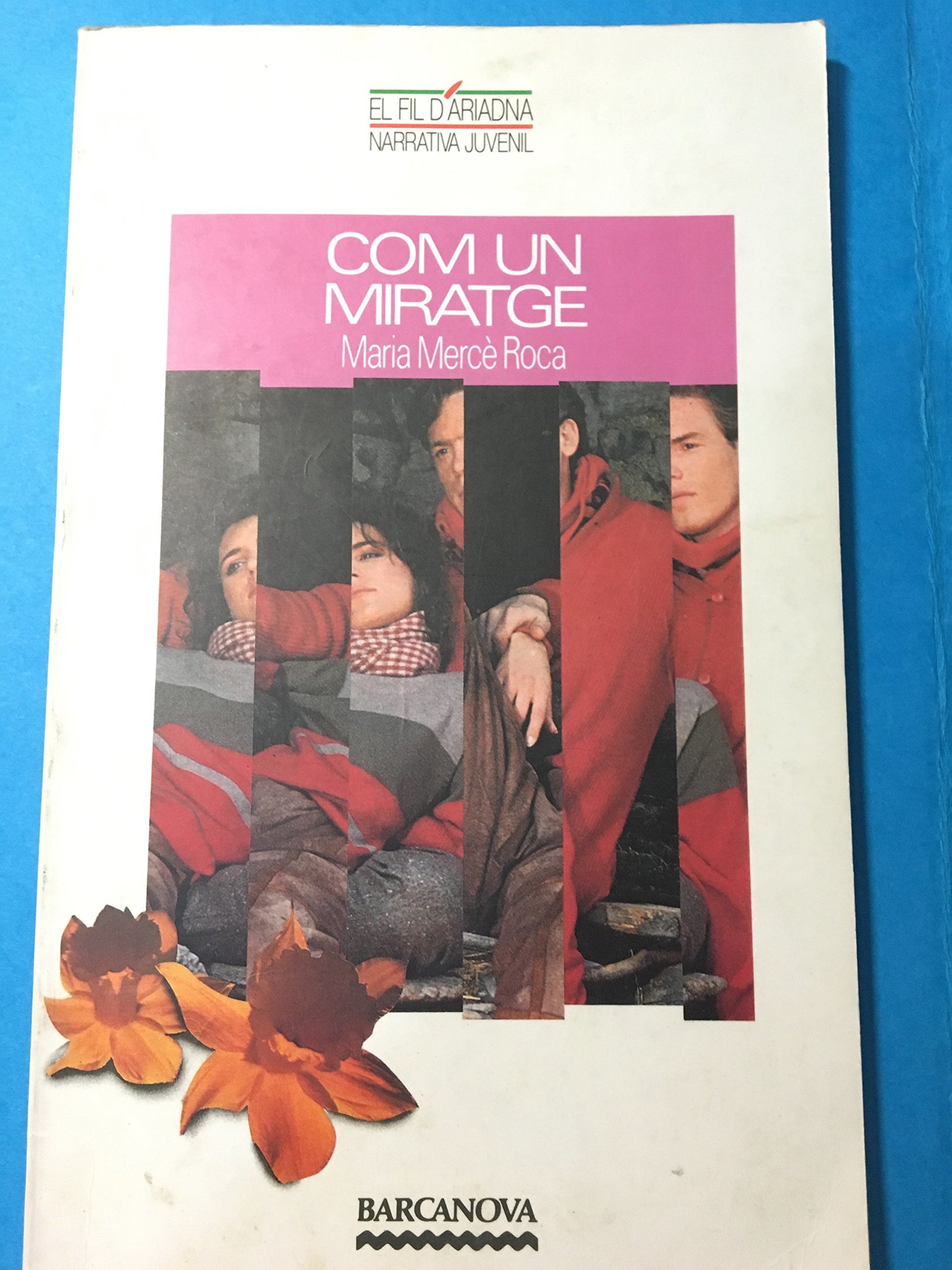 Com un miratge