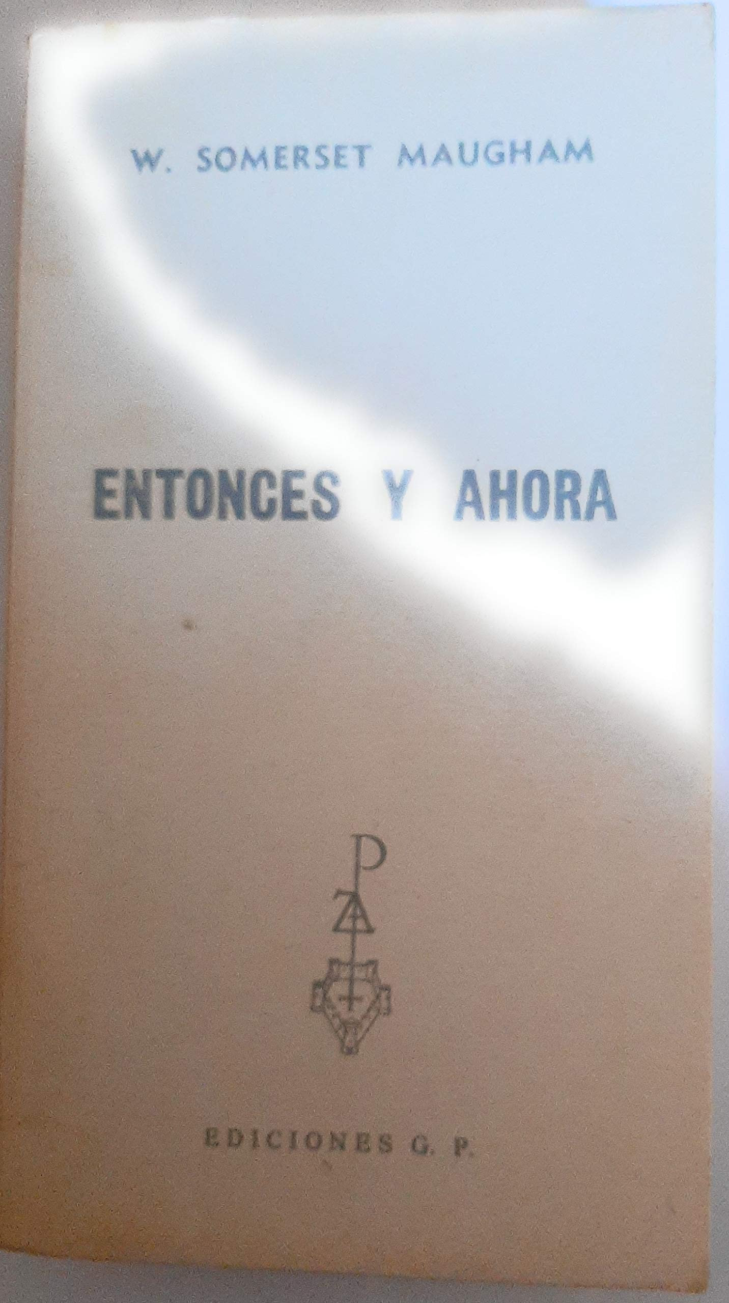 ENTONCES Y AHORA