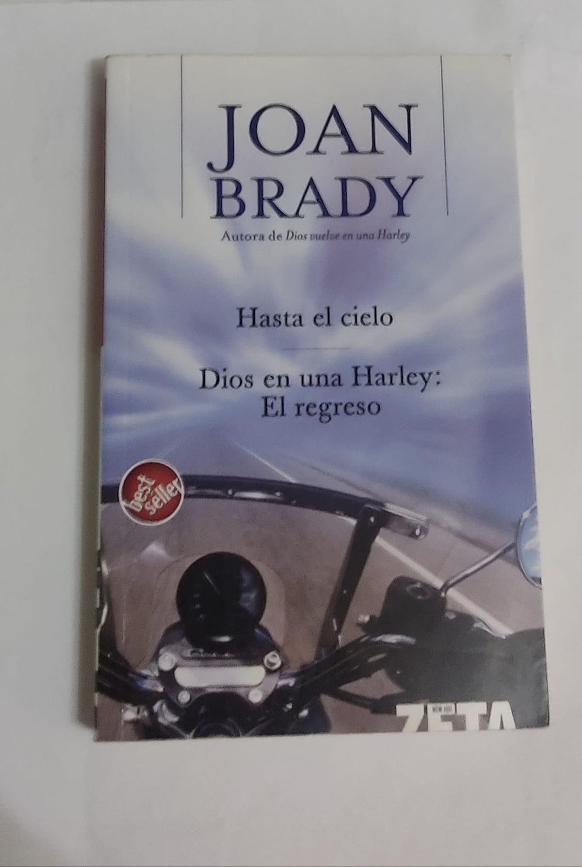 HASTA EL CIELO / DIOS EN UNA HARLEY: EL REGRESO