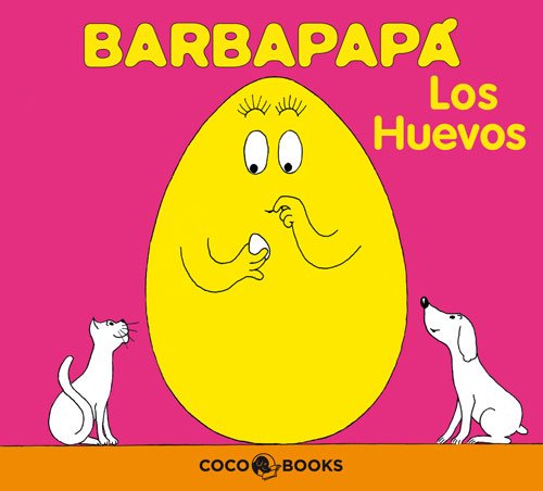 Barbapapá. Los huevos
