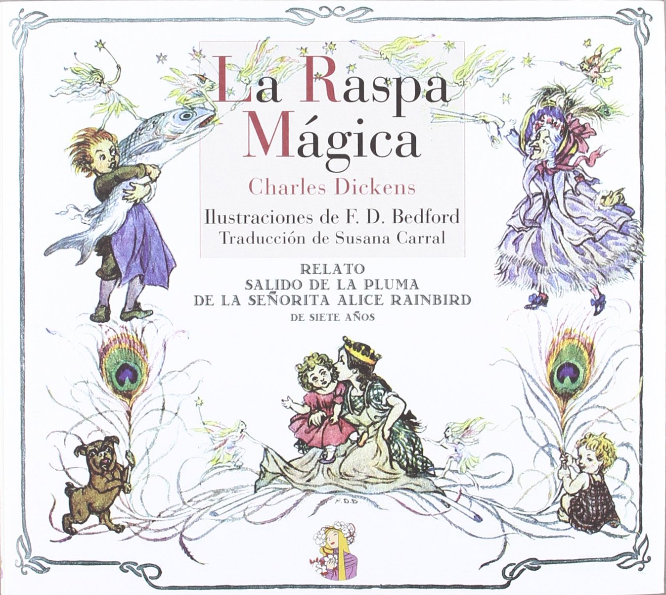 La raspa mágica: 11 (Literatura Reino de Cordelia)