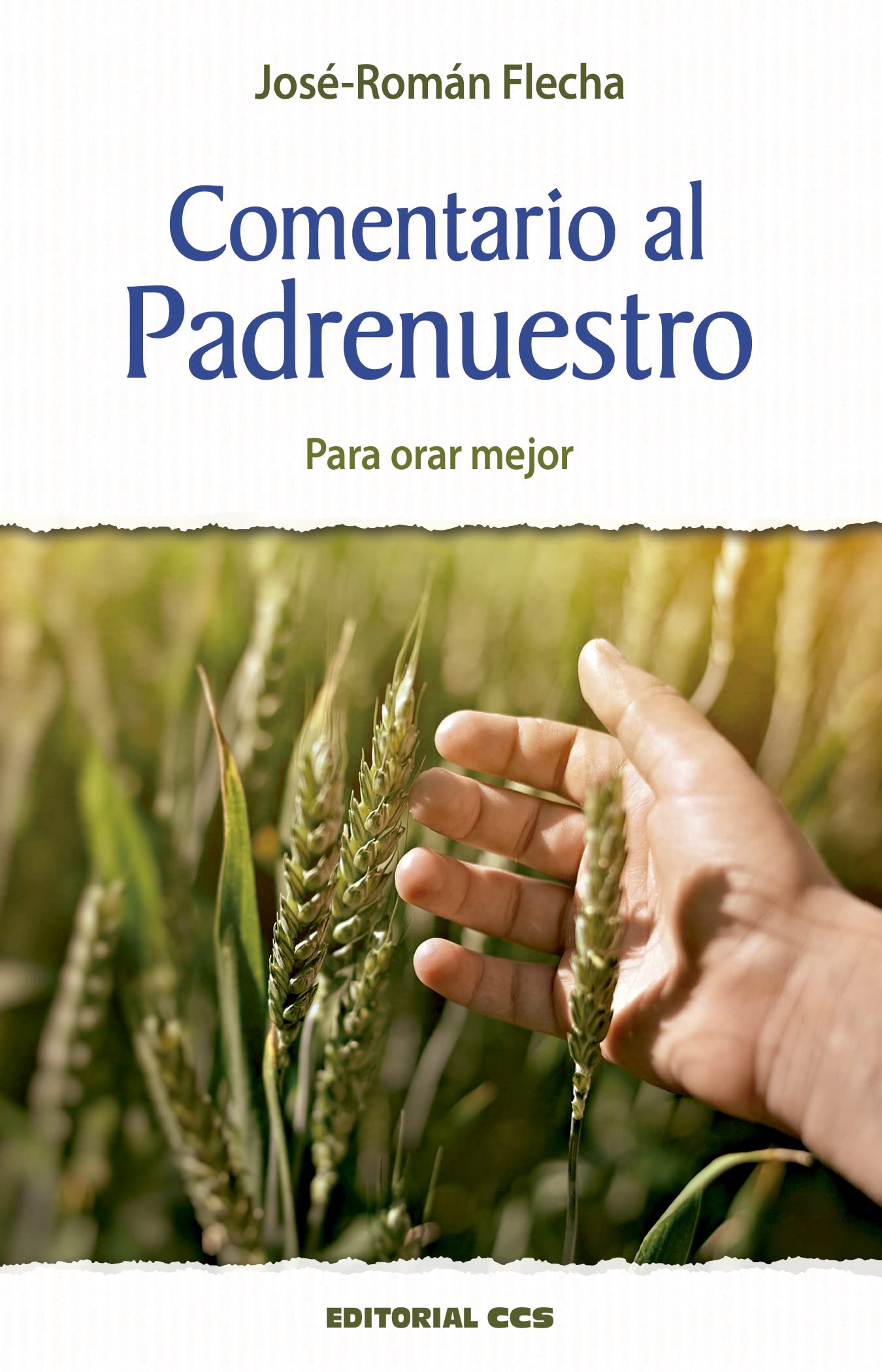 COMENTARIO AL PADRENUESTRO. Para orar mejor.: 48 (Maná)