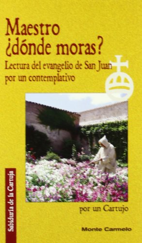 Maestro, ¿dónde moras?