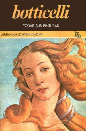 TODAS LAS PINTURAS DE BOTTICELLI.