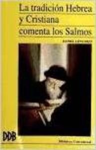 La tradición hebrea y cristiana comenta los salmos