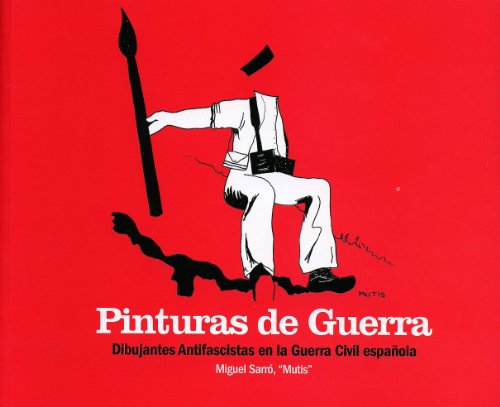 PINTURAS DE GUERRA (SIN COLECCION)