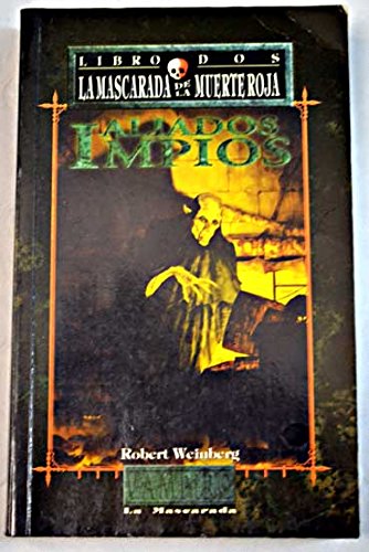 LA MÁSCARADA DE LA MUERTE NEGRA. Libro Dos. ALIADOS IMPIOS.